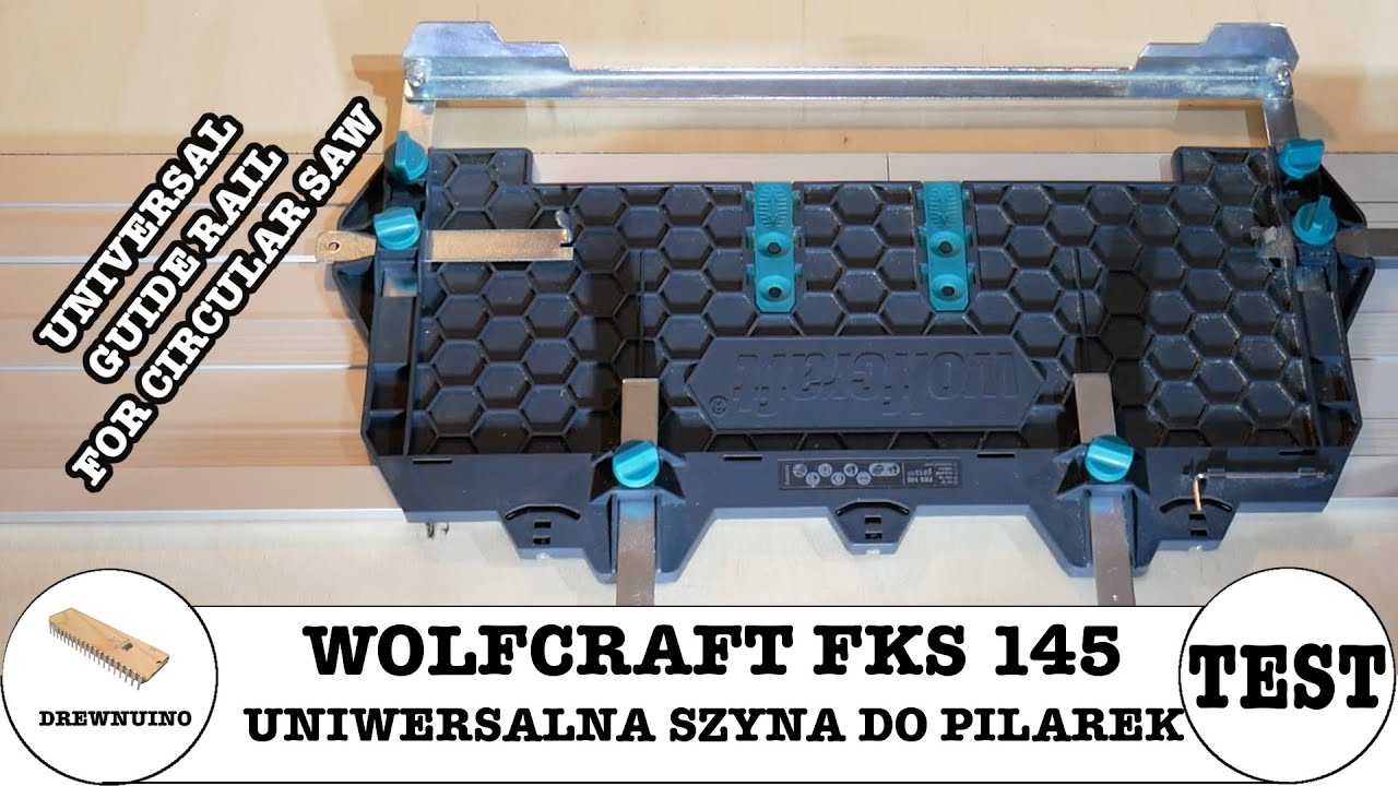 #108 Wolfcraft FKS145 - uniwersalna szyna do pilarek