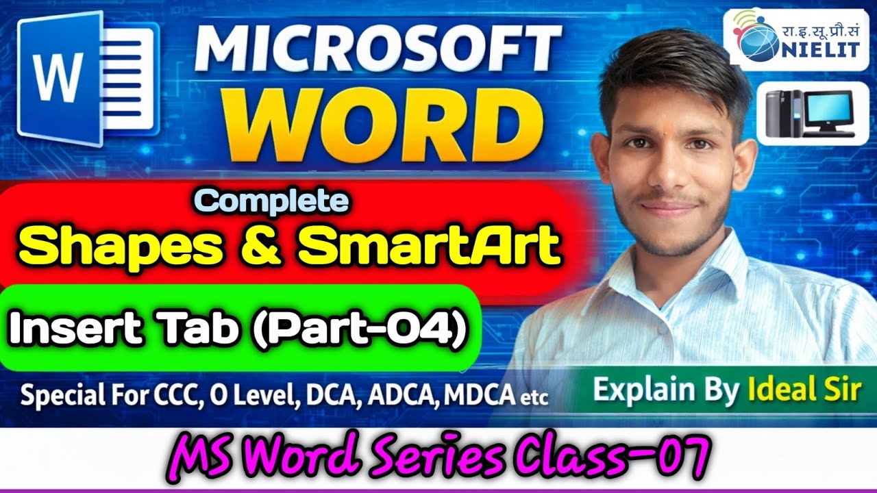 #7Microsoft Word|Topic- Shapes & SmartArt In Insert Tab(Part-04)|Explain By Ideal Sir.