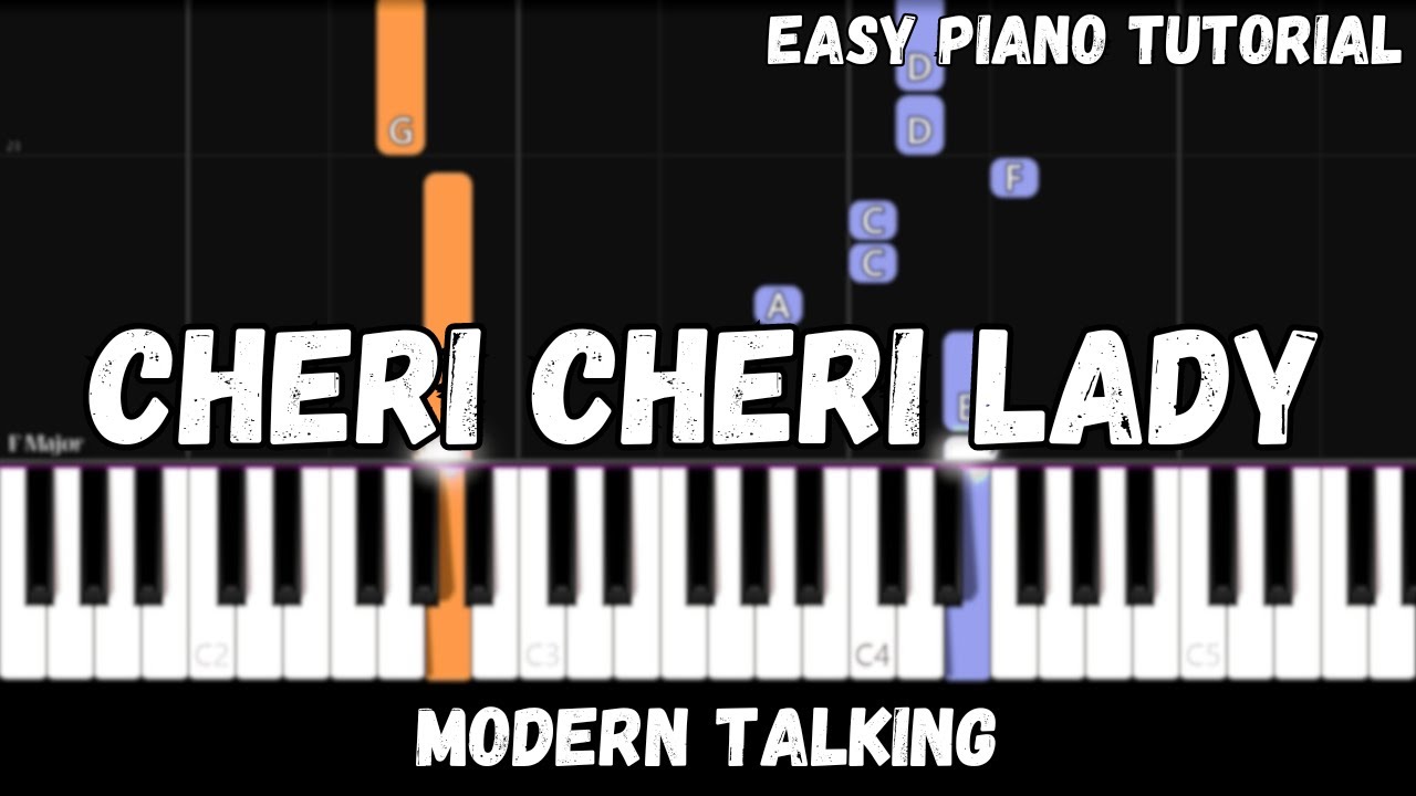 Modern Talking - Cheri Cheri Lady (Easy Piano Tutorial)
