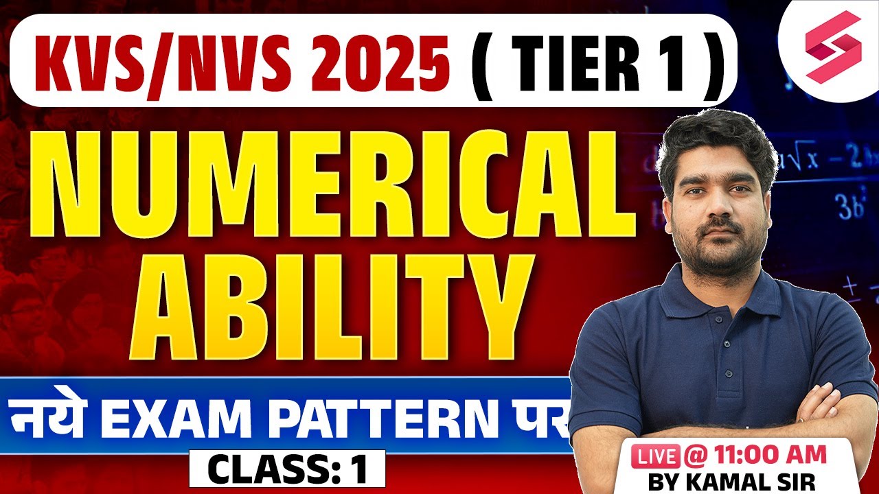 KVS NVS Vacancy 2025 | KVS NVS Numerical Ability Class 1 | KVS NVS Tier 1 Preparation By Kamal Sir