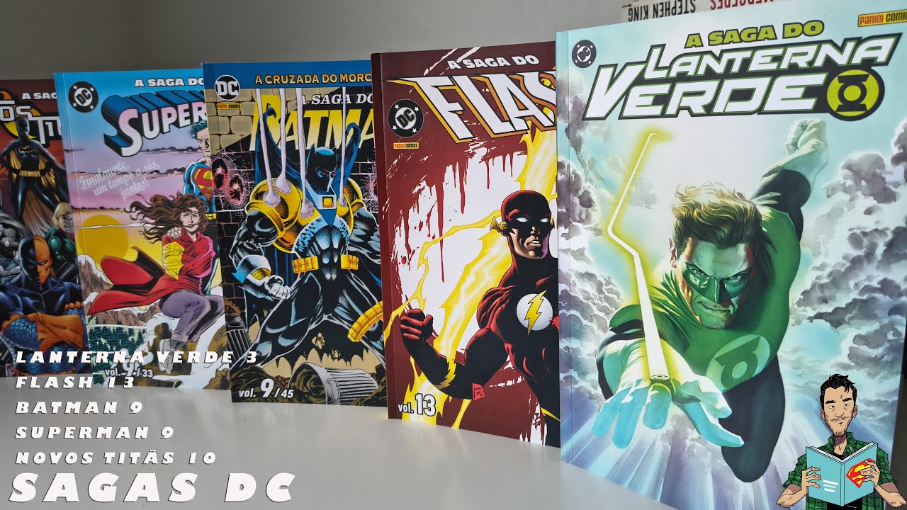 SAGAS DC - BATMAN 9/45, NOVOS TITÃS 10, SUPERMAN 9/33, FLASH 13 E LANTERNA VERDE 3