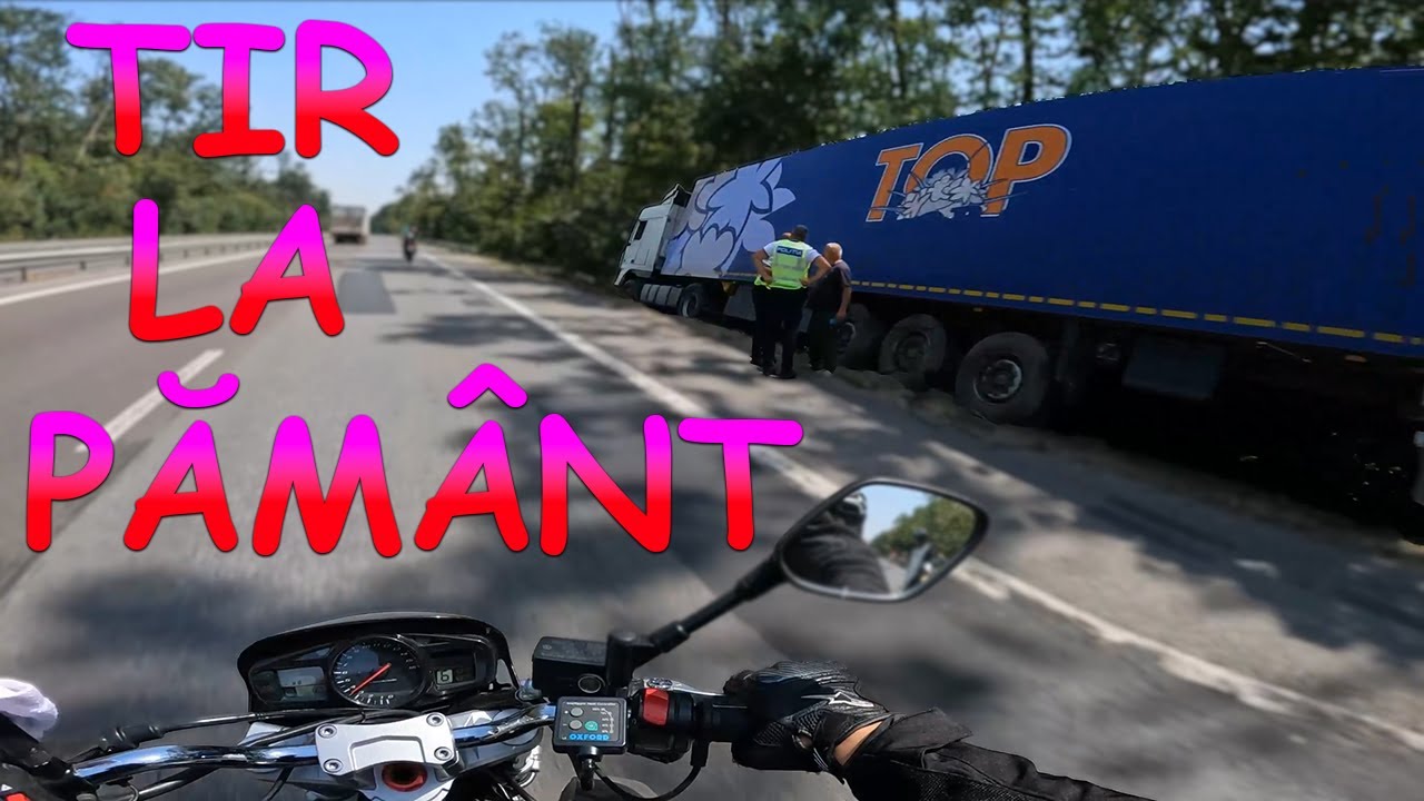 &Icirc;NT&Acirc;MPLĂRI &Icirc;N TRAFIC #34 - &Icirc;NCĂ UN TIR...