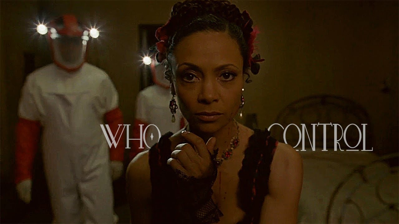Maeve Millay || Who Is In Control