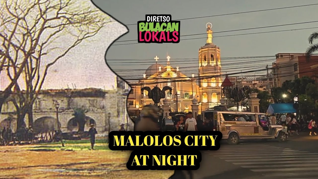 MALOLOS SA GABI | DAKILANG LUNGSOD NG MALOLOS (PART.1)