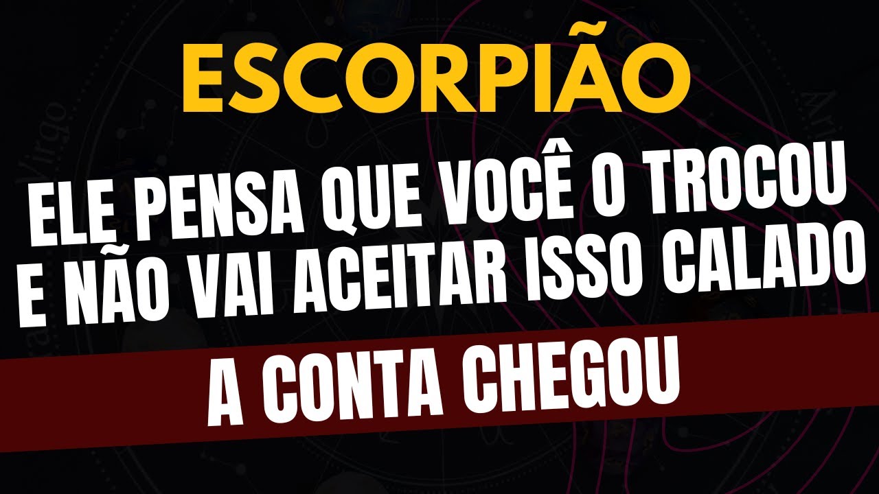ESCORPIÃO♏️ A CONTA CHEGOU: ELE PENSA QUE VOCÊ O TROCOU E NÃO VAI ACEITAR ISSO CALADO