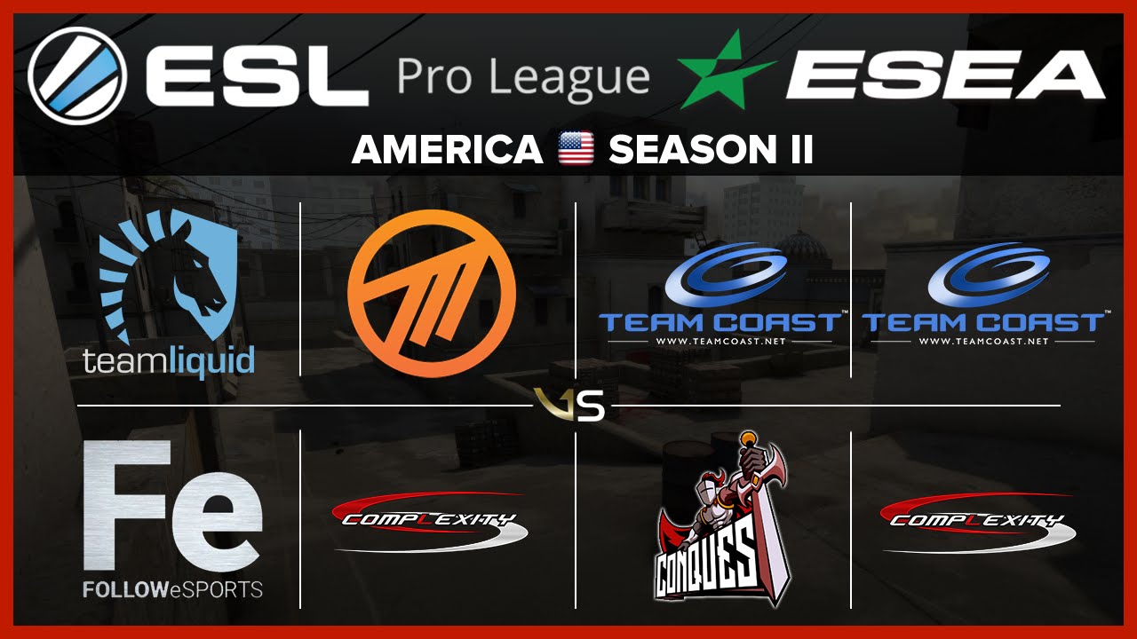 ESL ESEA NA S2 W1D2 All Matches | Liquid vs FE - Method vs coL - Coast vs Conquest - Coast vs coL
