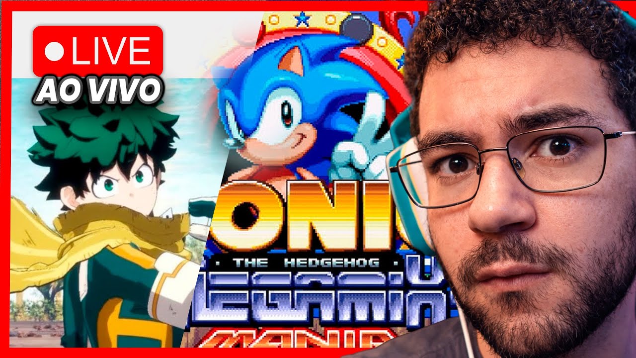 Sonic Mania 2 + My hero Academia All Justice e Reacts (Live Horizontal é na Twitch)