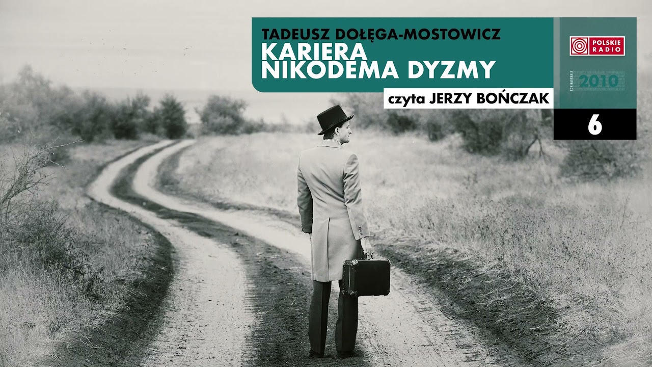 Kariera Nikodema Dyzmy #06 | Tadeusz Dołęga-Mostowicz | Audiobook po polsku