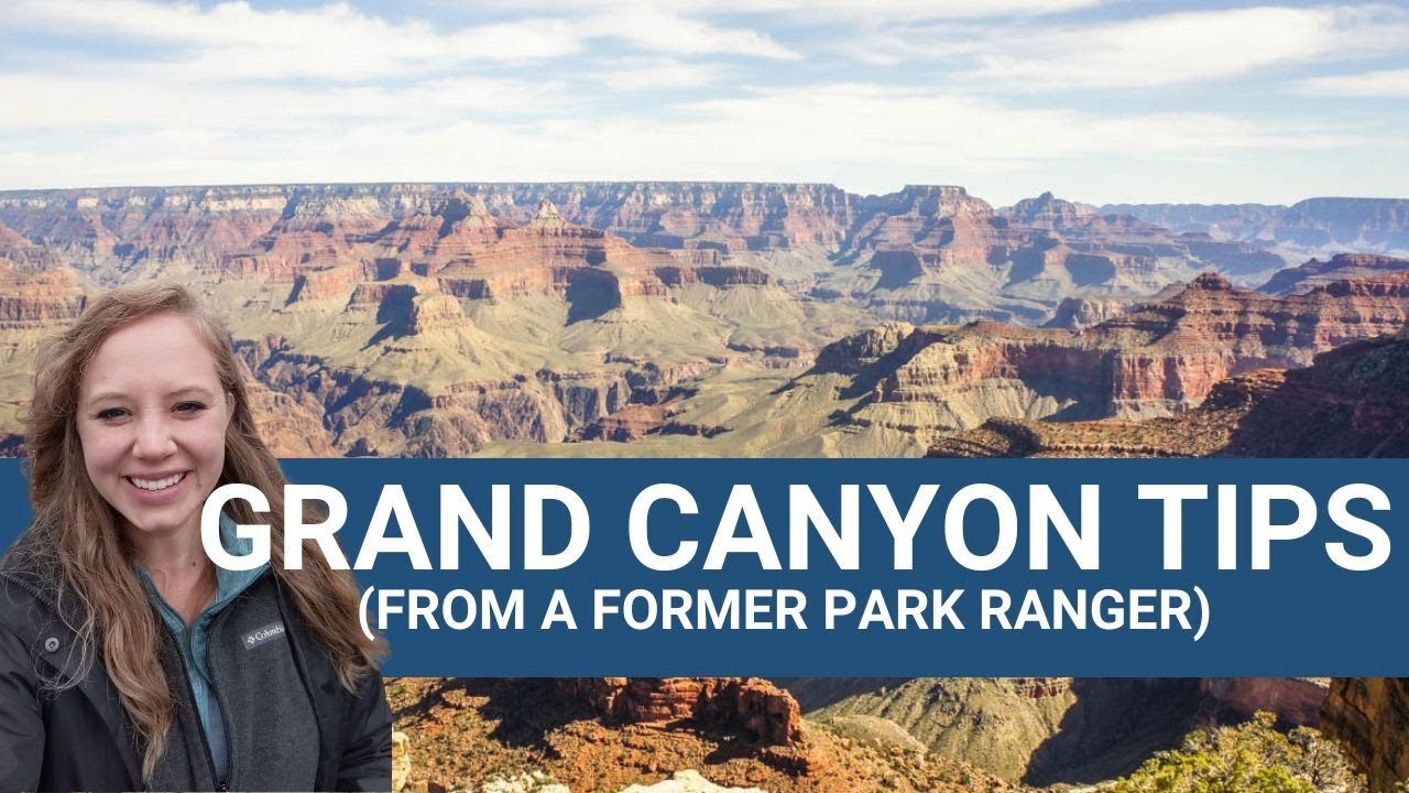 Grand Canyon National Park Tips | 5 Things to Know Before You Go!