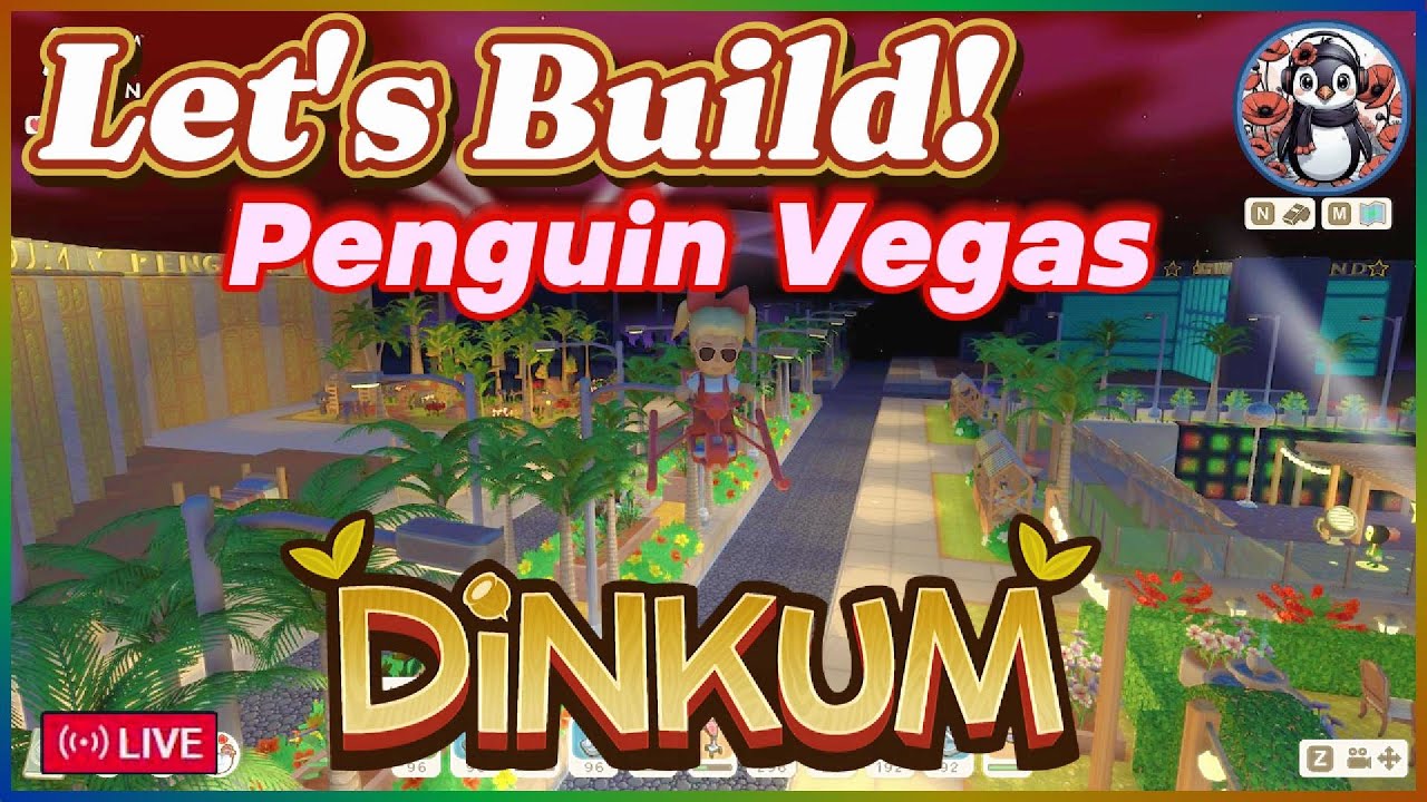 Let's Build more of the Vegas Strip on Penguin Palooza  | Dinkum Creative Island