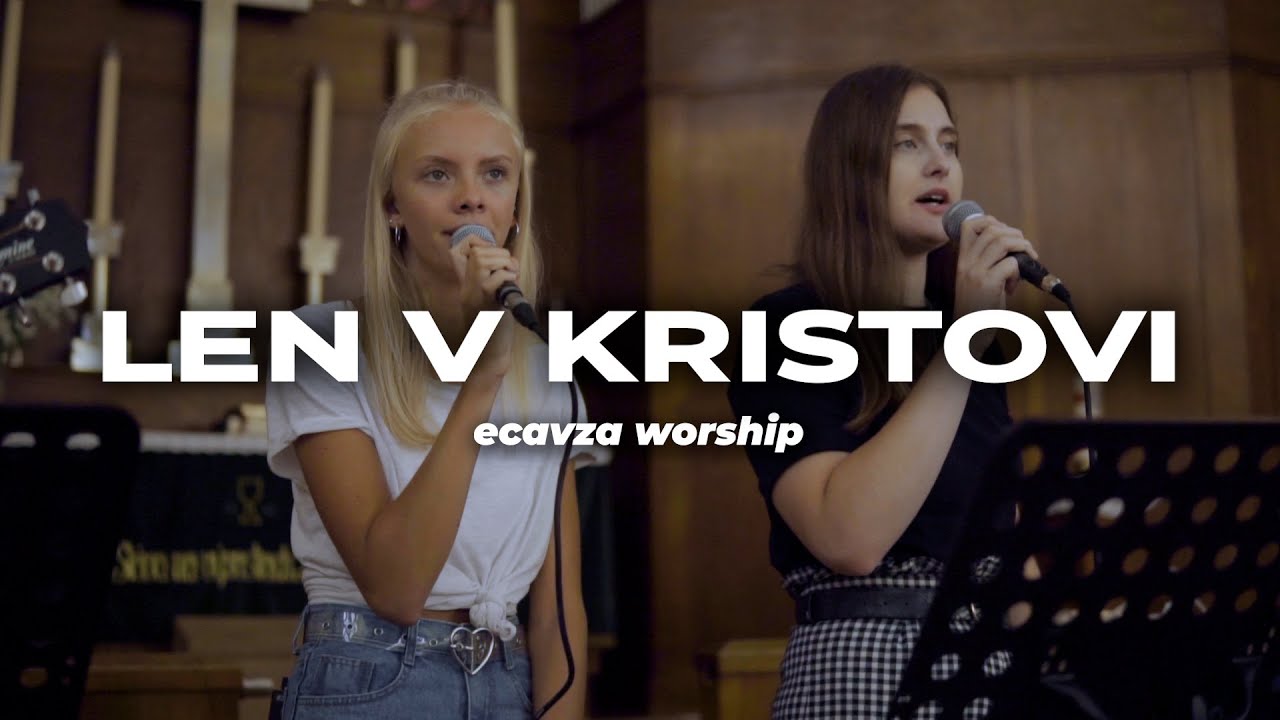 Len v Kristovi (cover) | ecavza worship