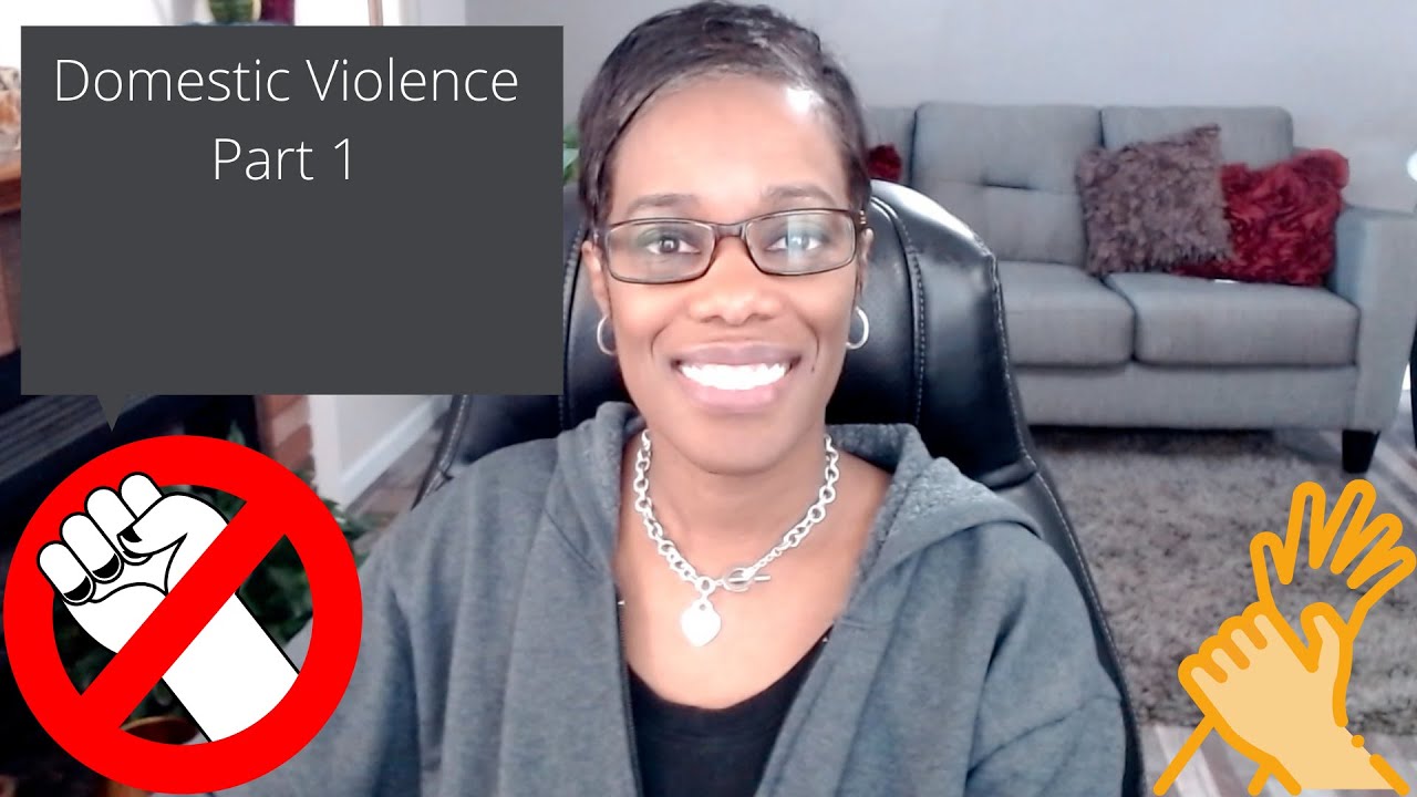 Domestic Violence Part 1