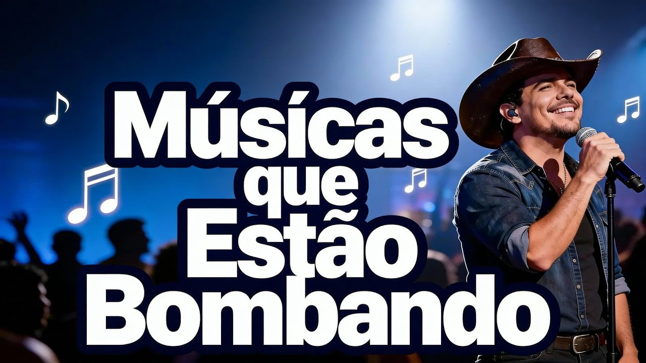 Sertanejo 2026: As Top Músicas Imperdíveis que Você Precisa Ouvir Agora!