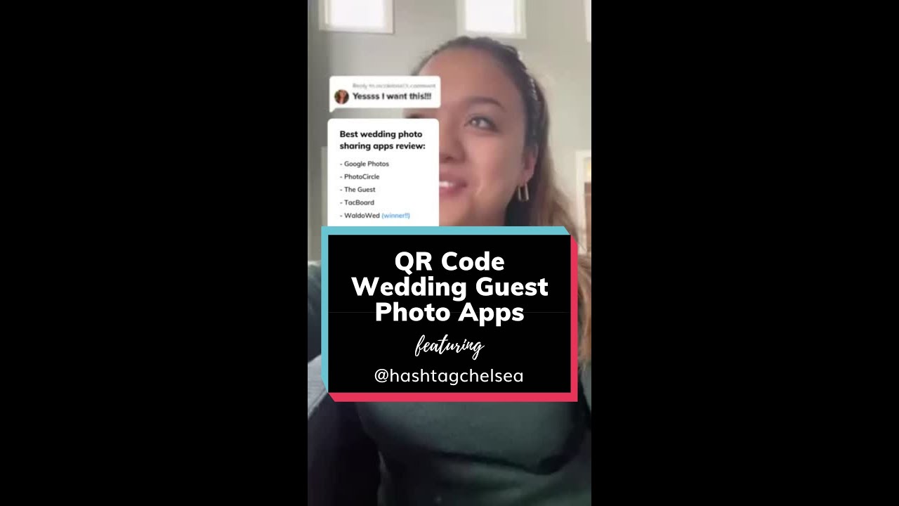 QR Code Wedding Guest Photo Sharing App Comparison featuring hashtagchelsea from TikTok