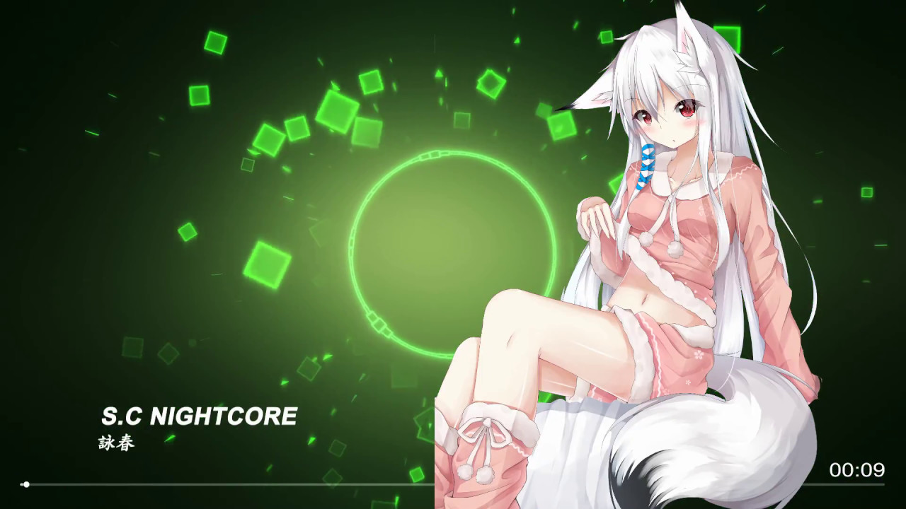 【S.C NightCore】詠春