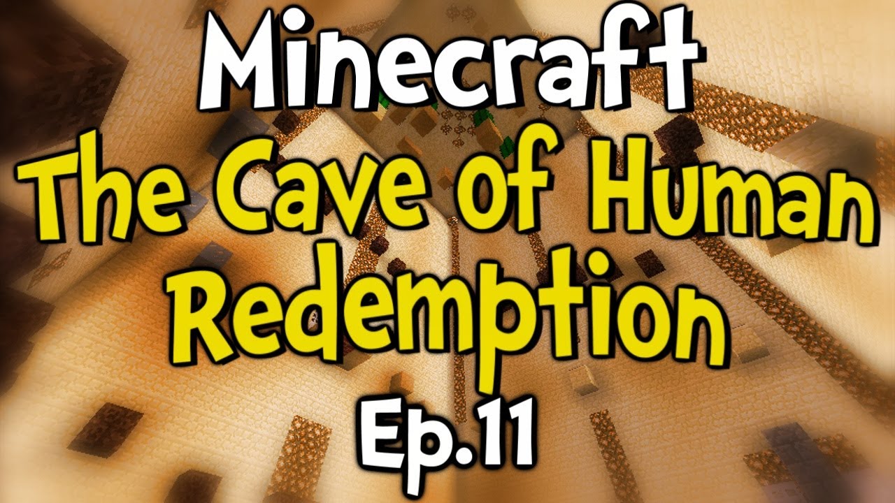 Minecraft - Cave of Human Redemption w/ Clash Ep.11 