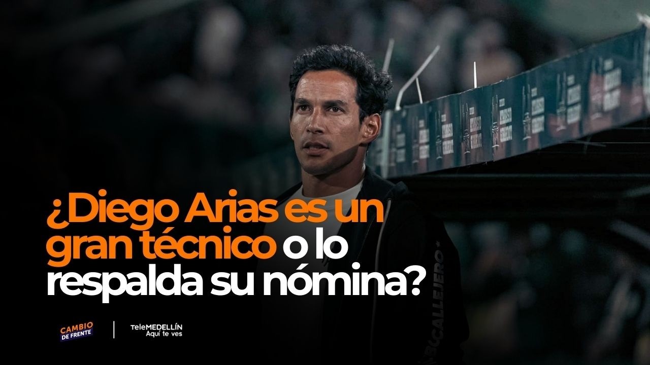 ¿Diego Arias es un gran técnico o lo respalda su nómina? Debate en Cambio de Frente