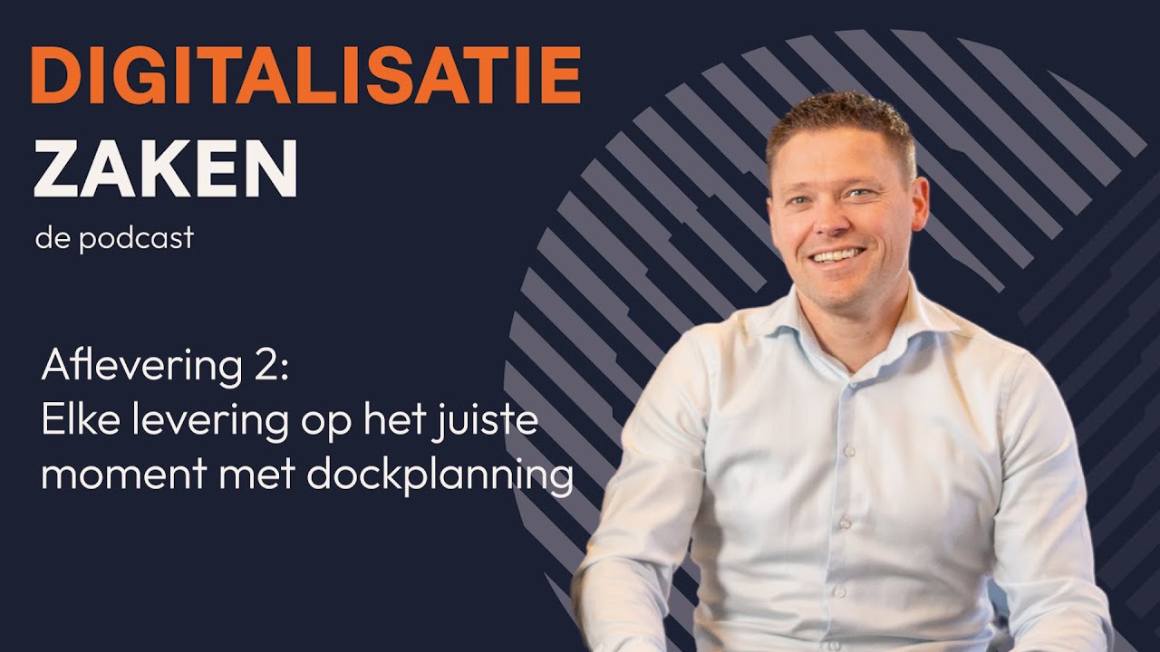 Planningen in de praktijk - Dockplanning