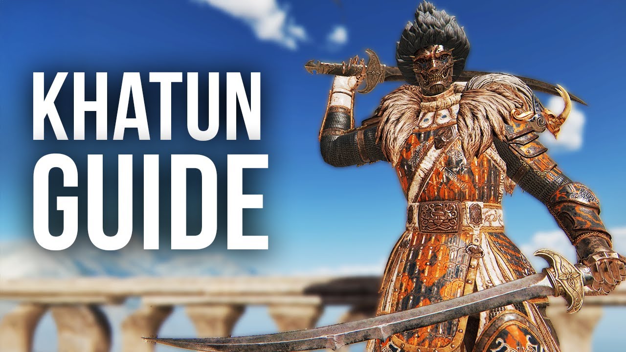 Khatun Guide For Honor