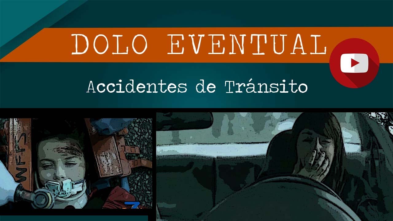 Micros Jur&iacute;dicos #11 | Dolo Eventual (Accidentes Automovil&iacute;sticos)