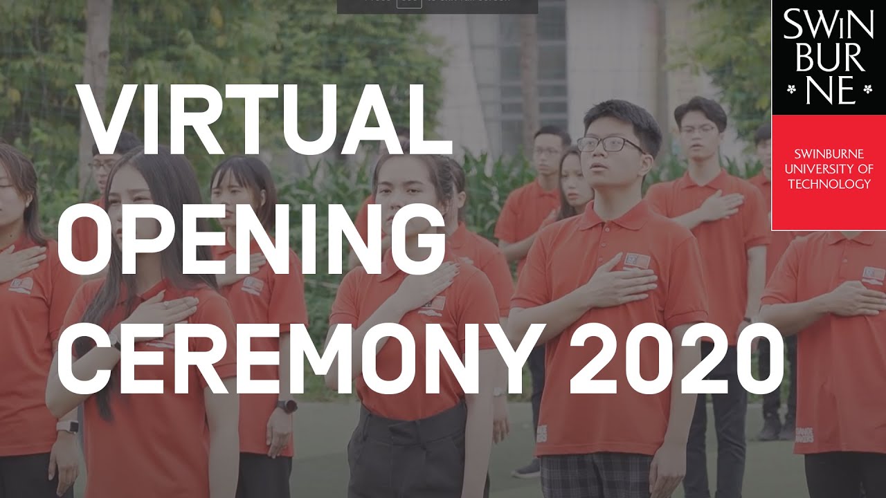 SWINBURNE VIETNAM | VIRTUAL OPENING CEREMONY 2020
