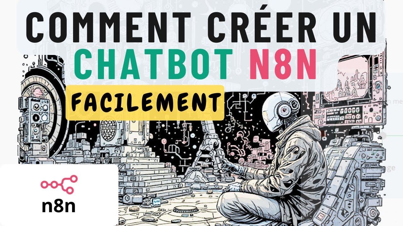 Formation courte pour configurer un Agent IA Chatbot n8n facilement