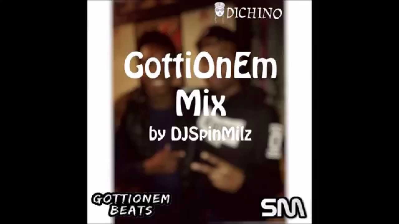 GottiOnEm Mix by DJSpinMilz