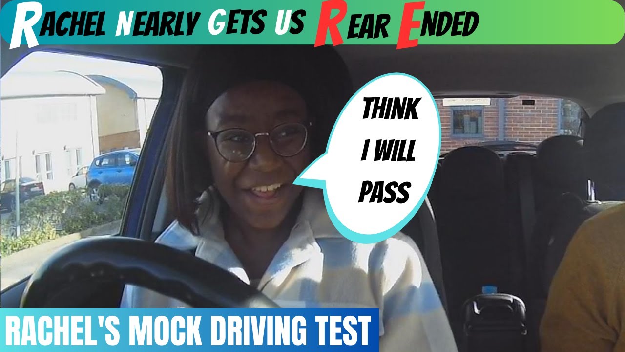 Mock Driving Test No 1 For Rachel