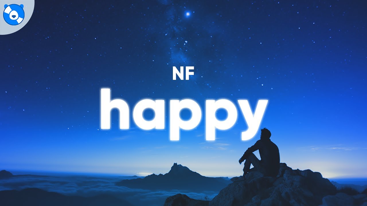 NF - HAPPY (Lyrics)