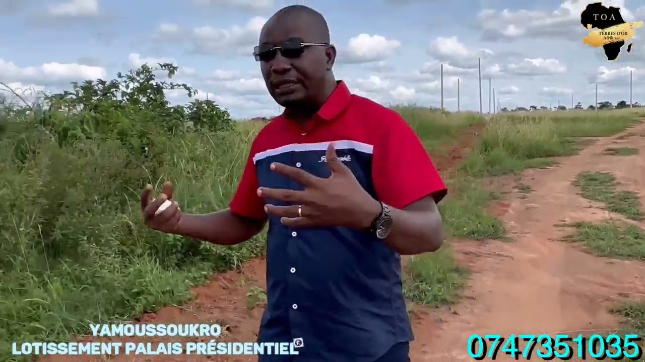 LOTISSEMENT PALAIS PRÉSIDENTIEL DE YAMOUSSOUKRO DES LOTS ENCORE DISPONIBLES