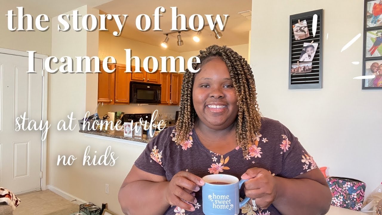 HOW & WHY I BECAME A STAY AT HOME WIFE WITH NO KIDS | MODERN DAY HOMEMAKER