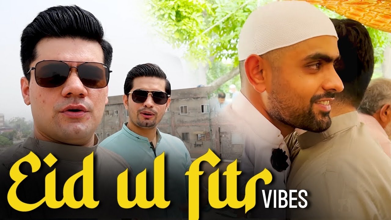 EID UL FITR VIBES | ISS EID PAY KYA KYA KIYA