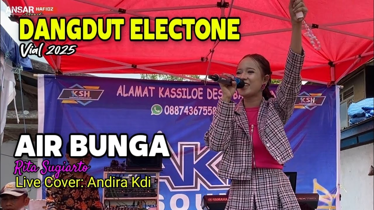 LAGU DANGDUT ELECTONE VIRAL 2025/AIR BUNGA/RITA SUGIARTO/LIVE COVER BY ANDIRA KDI