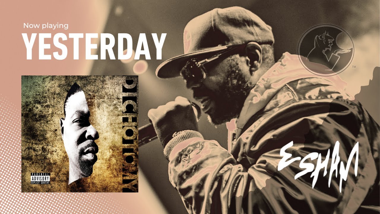 Esham- Yesterday - Dichotomy