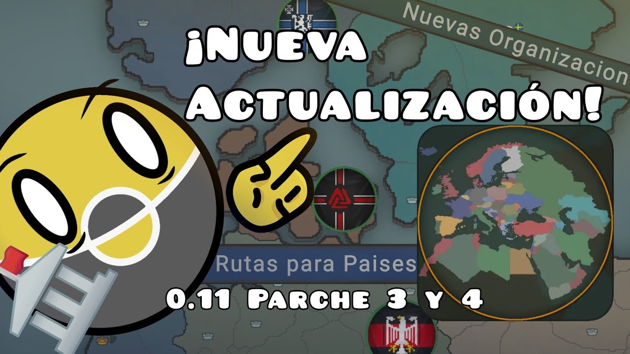 &iexcl;NUEVA ACTUALIZACI&Oacute;N DE OUR EMPIRE REMAKE!🌍| 0.11 parche 3 y 4 |