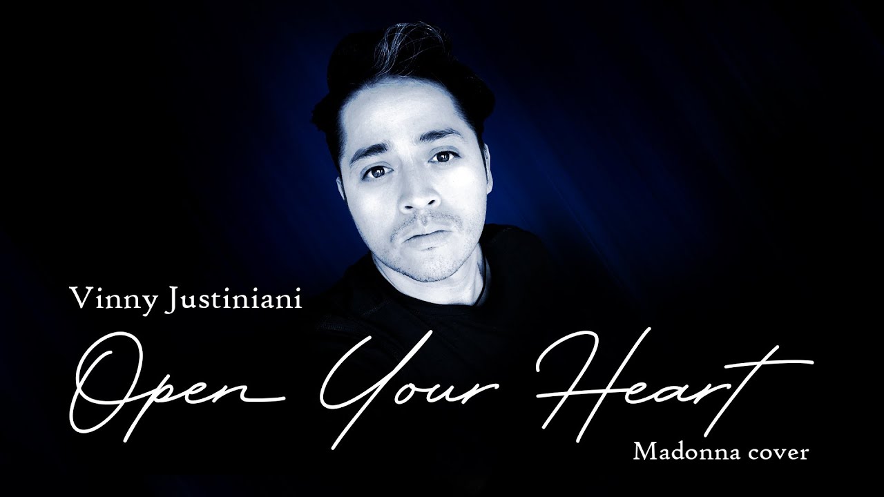 Open Your Heart (Madonna MALE COVER) - Vinny Justiniani