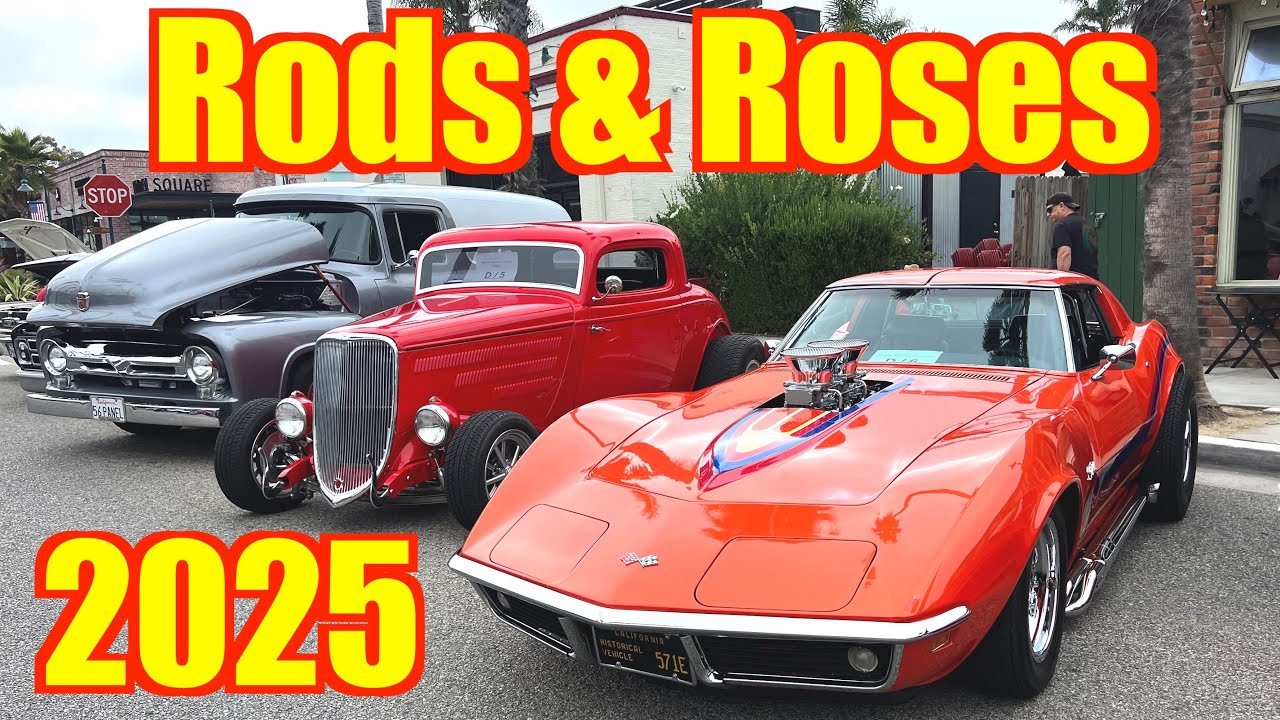 Rods & Roses Car Show 2025 In Carpenteria