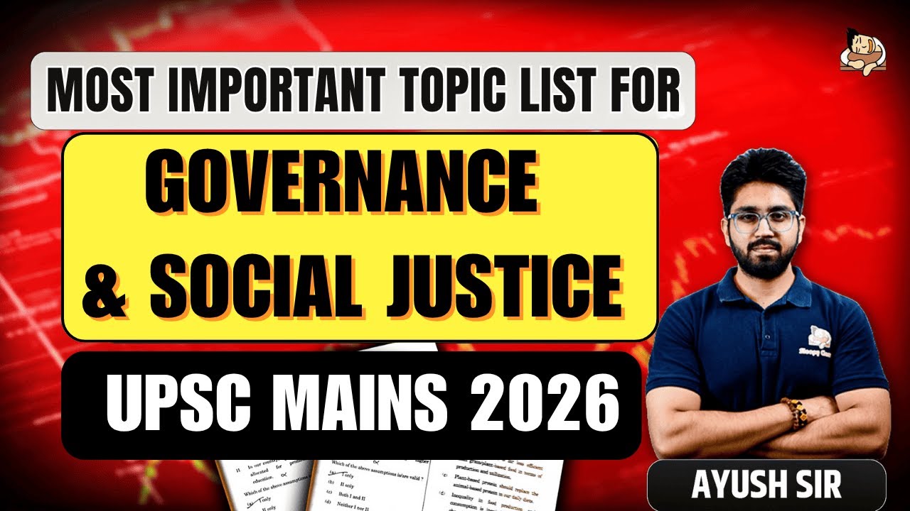 UPSC Mains 2026 - GS Paper 2 Governance Topic List & Analysis || UPSC CSE 2026