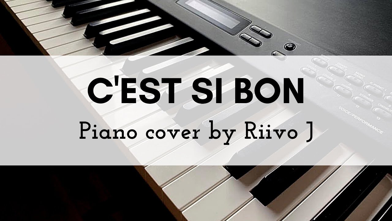 C'est si bon (Piano Cover)