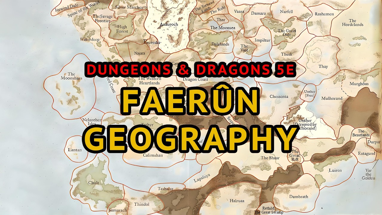 Faerun Geopolitics & Geography 5e D&D