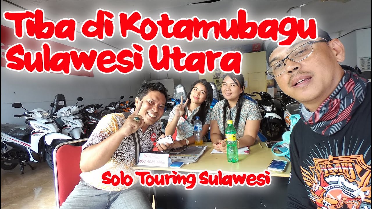 #15 Lewat jalur selatan, tiba di Kotamubagu Sulawesi Utara