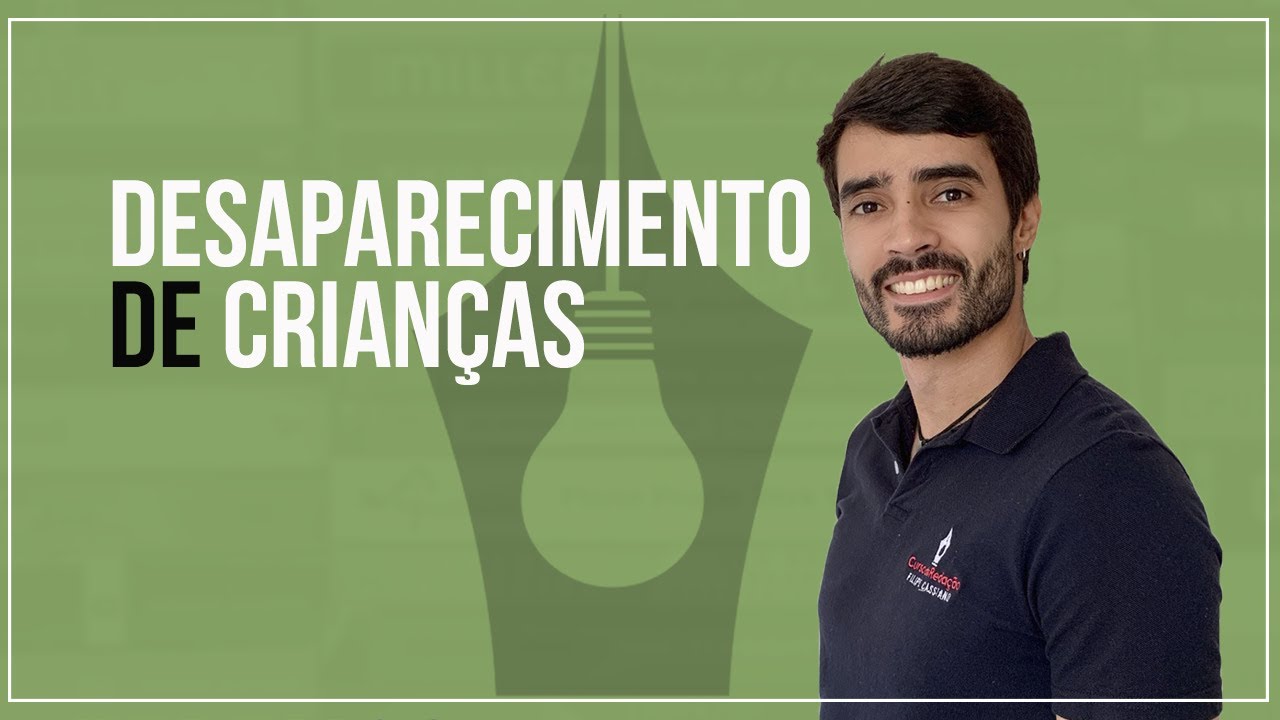 Tema de redação | O desaparecimento de crianças no Brasil