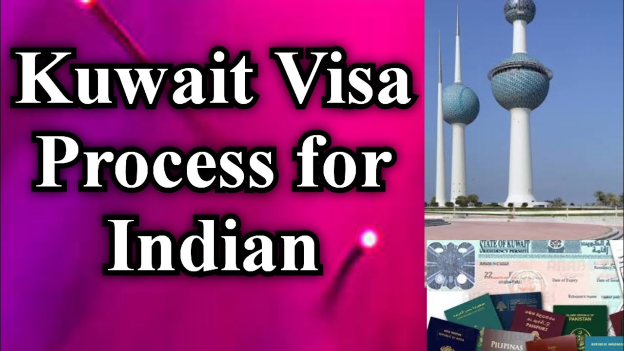 Kuwait Visa process for Indian 2025 | Kuwait visa process 2026