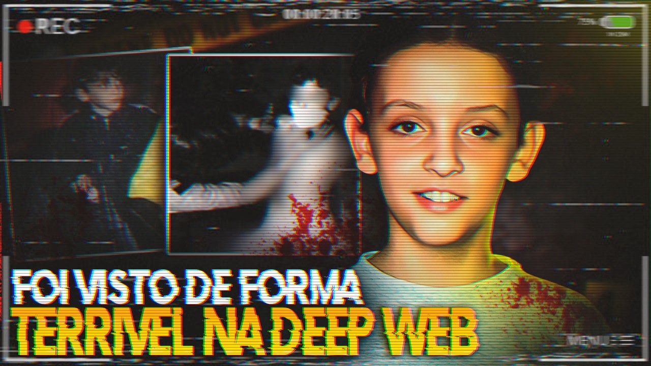 DESAPARECEU E FOI ENCONTRADO EM VÍDEOS TERRÍVEIS NA DEEP WEB