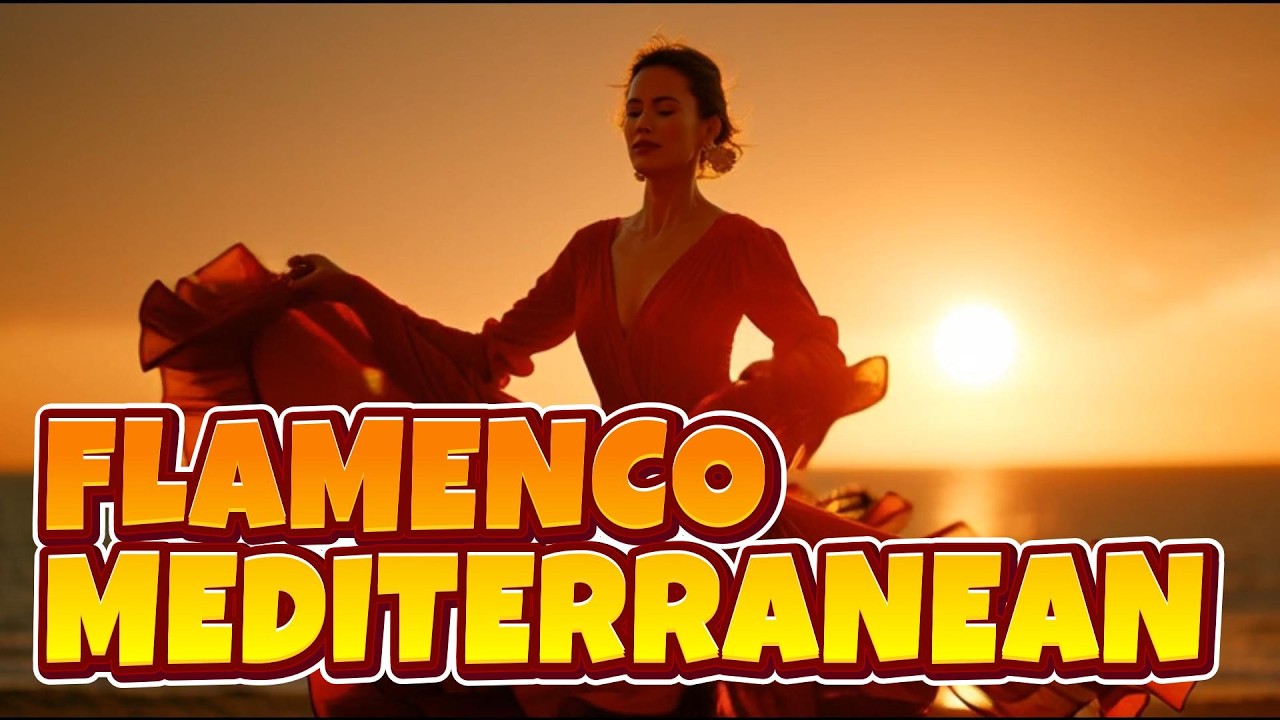 Flamenco Guitar Sunset Mix | Vibrant Mediterranean Escape - Upbeat Instrumental