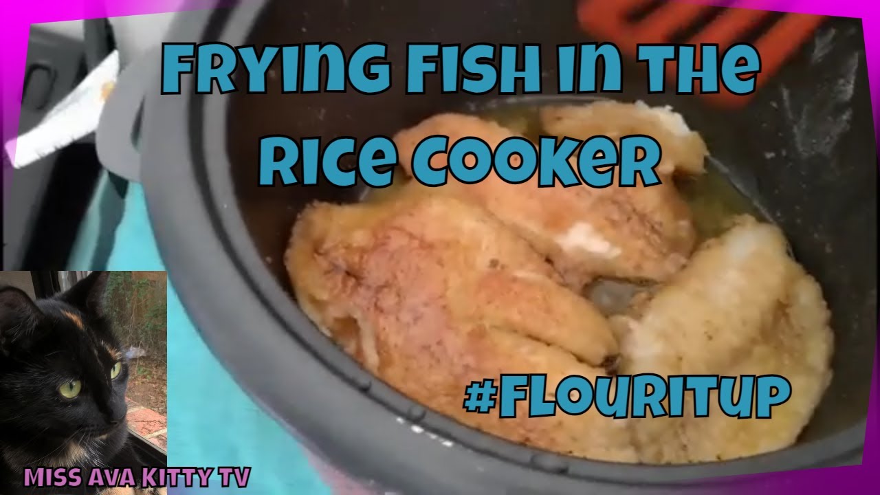 Frying fish in the rice cooker. #FLOURITUP