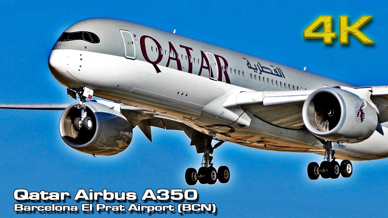 Qatar Airways Airbus A350 [4K] (A7-ALF) Landing Barcelona 2019