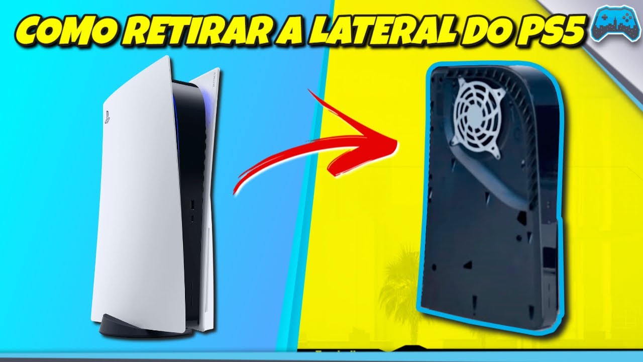 Como Abrir o PS5 - Retirar a Tampa Lateral do PS5 - De forma Fácil