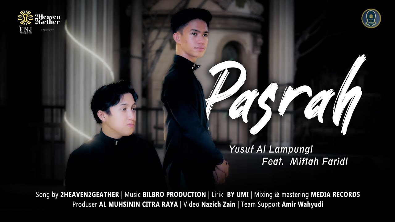 COVER PASRAH By Umi - Yusuf Al Lampungi Ft Miftah Faridl (Official Music Video)