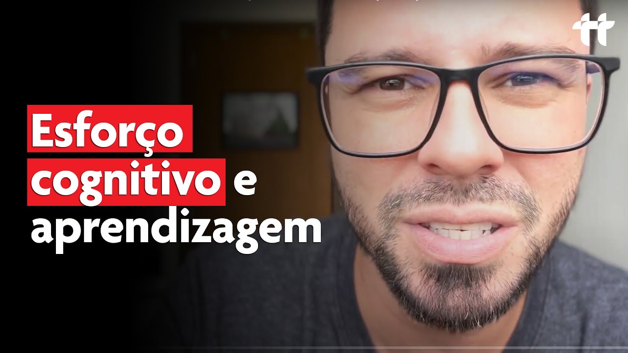 ESFORÇO COGNITIVO: Como aproveitar seus erros para aprender mais